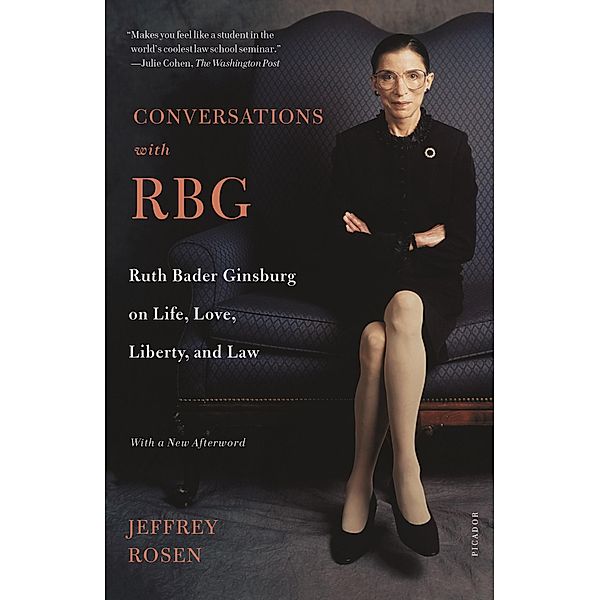 Conversations with RBG, Jeffrey Rosen