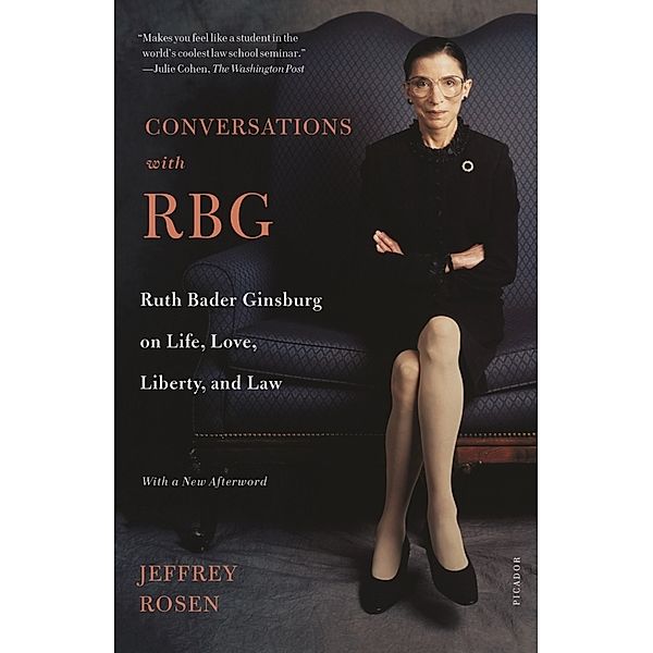 Conversations with RBG, Jeffrey Rosen