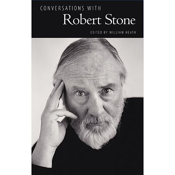 Conversations with Robert Stone / Literary Conversations Series