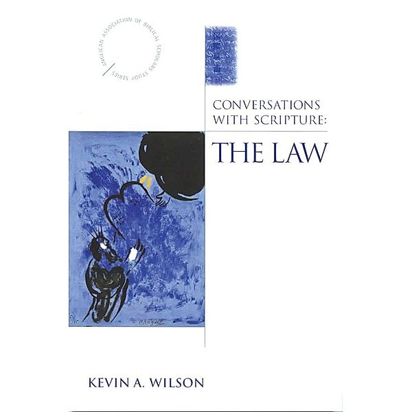 Conversations with Scripture / Anglican Association of Biblical Scholars, Kevin A. Wilson