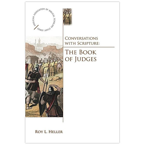 Conversations with Scripture / Anglican Association of Biblical Scholars, Roy Heller