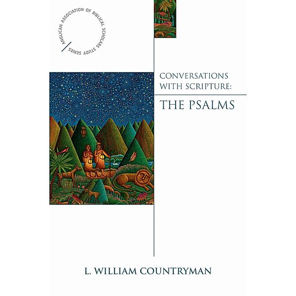 Conversations with Scripture / Anglican Association of Biblical Scholars, L. William Countryman