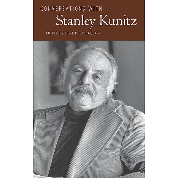 Conversations with Stanley Kunitz / Literary Conversations Series