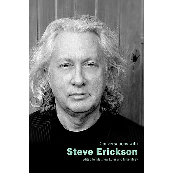 Conversations with Steve Erickson / Literary Conversations Series
