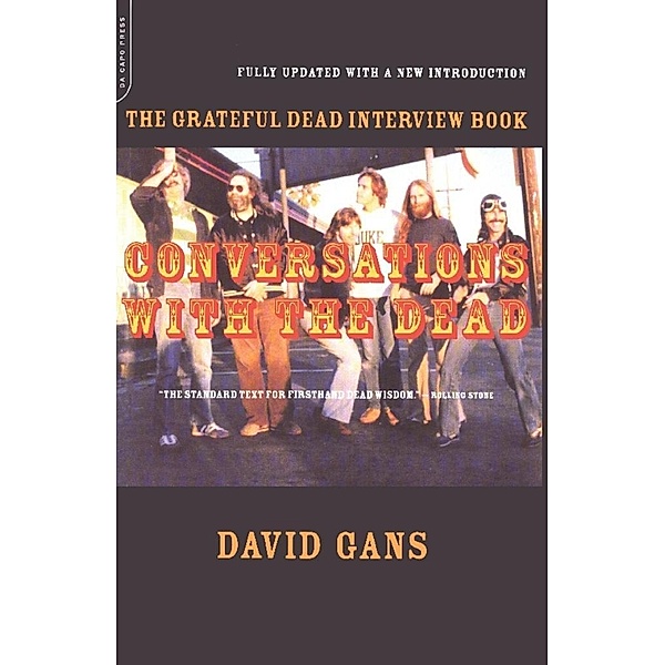 Conversations With The Dead, David Gans