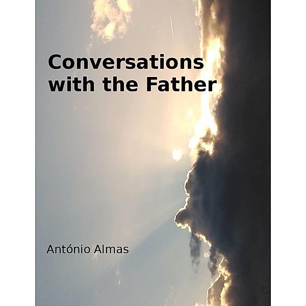 Conversations with the Father, Antonio Almas