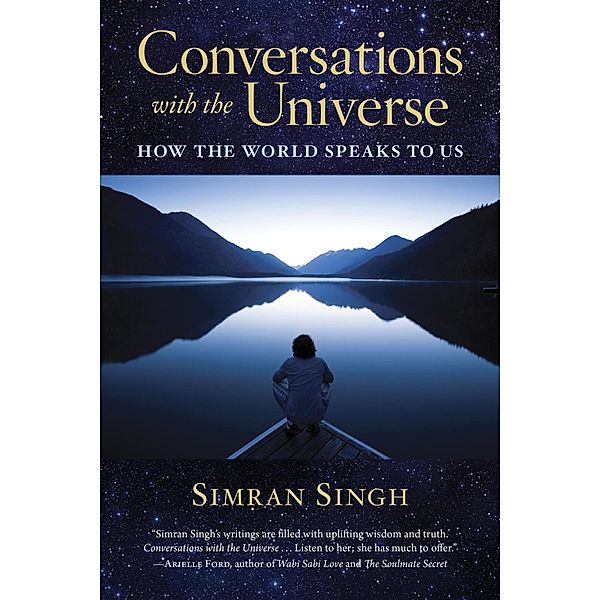 Conversations with the Universe, Simran Singh