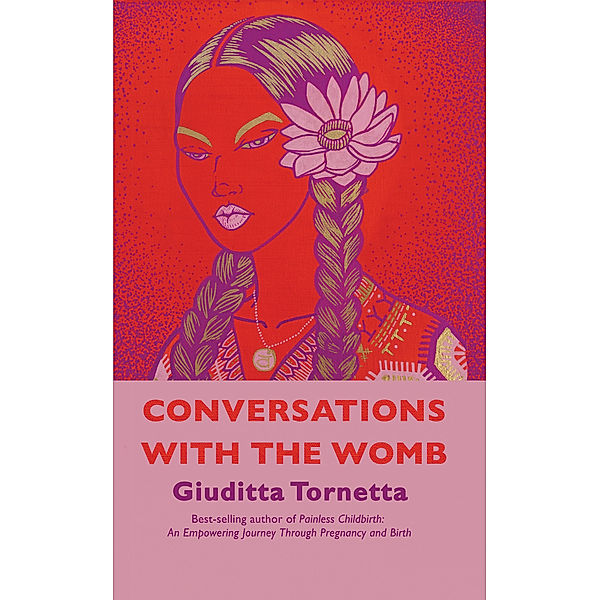 Conversations with the Womb, Giuditta Tornetta