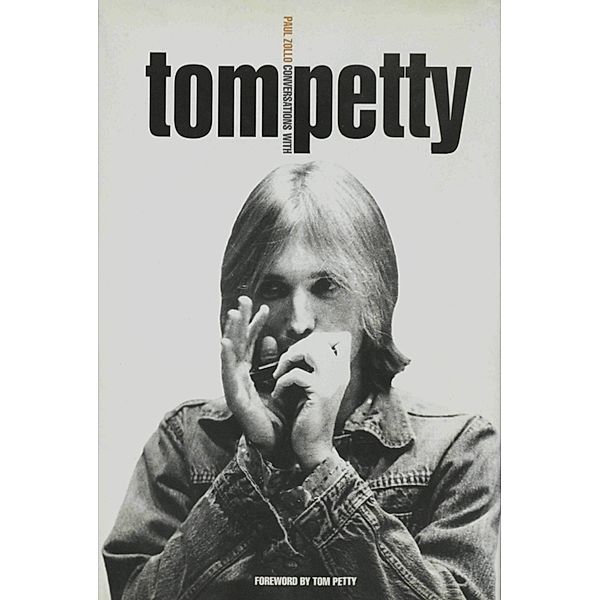 Conversations with Tom Petty, Paul Zollo