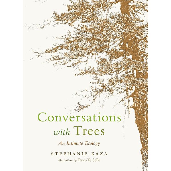 Conversations with Trees, Stephanie Kaza