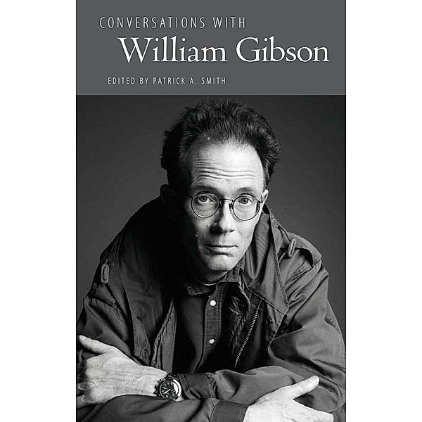 Conversations with William Gibson / Literary Conversations Series