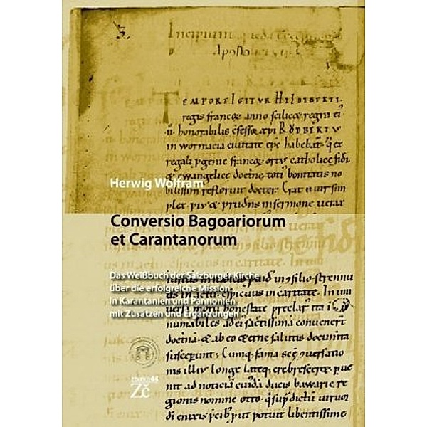Conversio Bagoariorum et Carantanorum, Herwig Wolfram