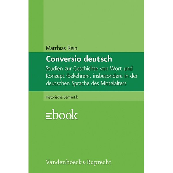 Conversio deutsch / Historische Semantik, Matthias Rein