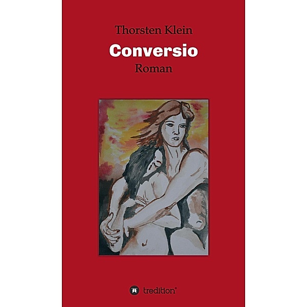 Conversio / PSYCHE Bd.2, Thorsten Klein