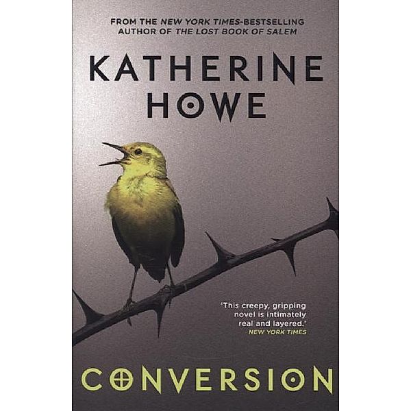 Conversion, Katherine Howe