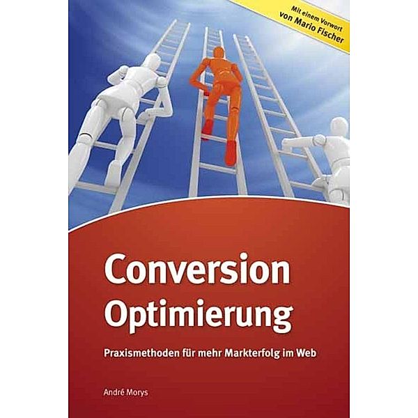 Conversion-Optimierung, Andrè Morys