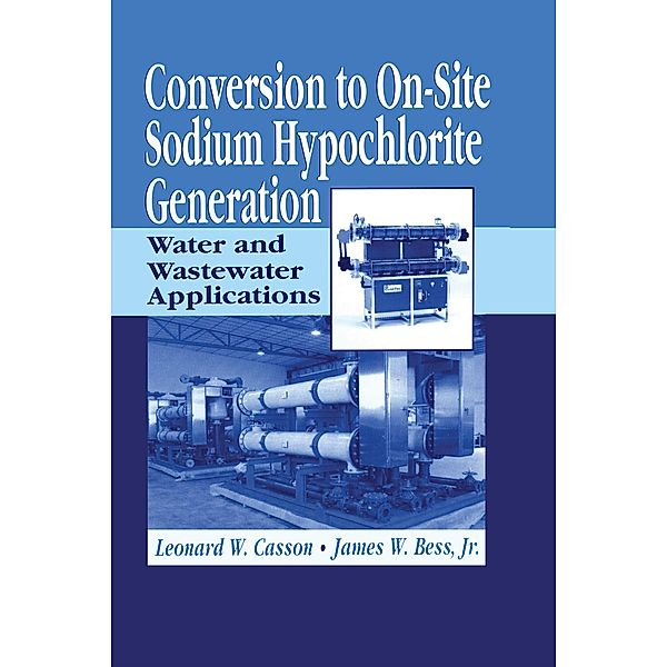 Conversion to On-Site Sodium Hypochlorite Generation, Leonard Casson