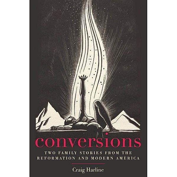 Conversions, Craig Harline