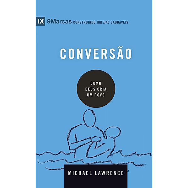 Conversão, Michael Lawrence