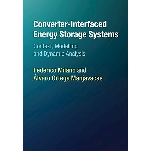 Converter-Interfaced Energy Storage Systems, Federico Milano