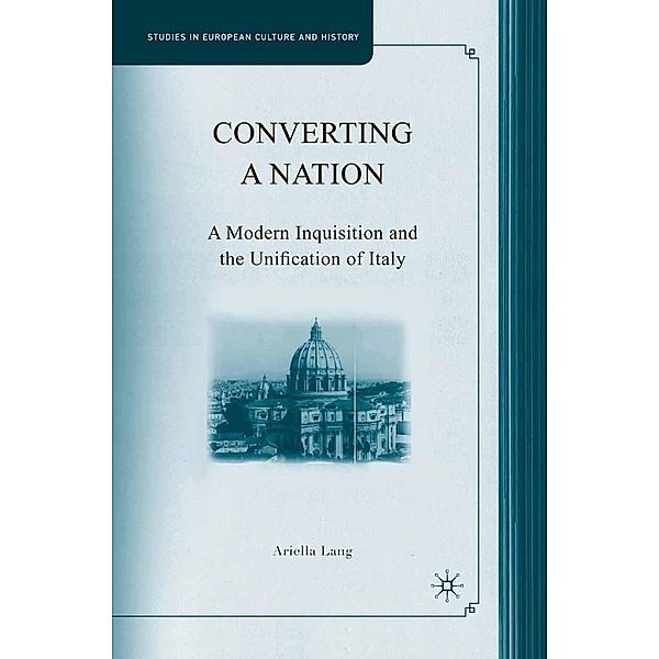 Converting a Nation / Studies in European Culture and History, A. Lang