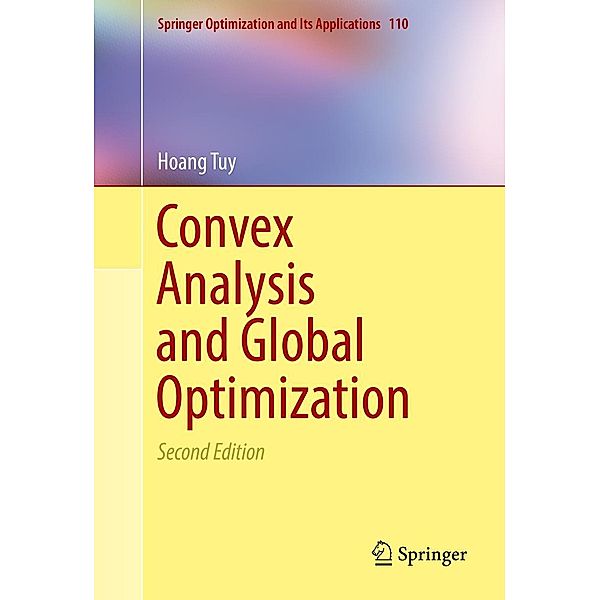 Convex Analysis and Global Optimization / Springer Optimization and Its Applications Bd.110, Hoang Tuy