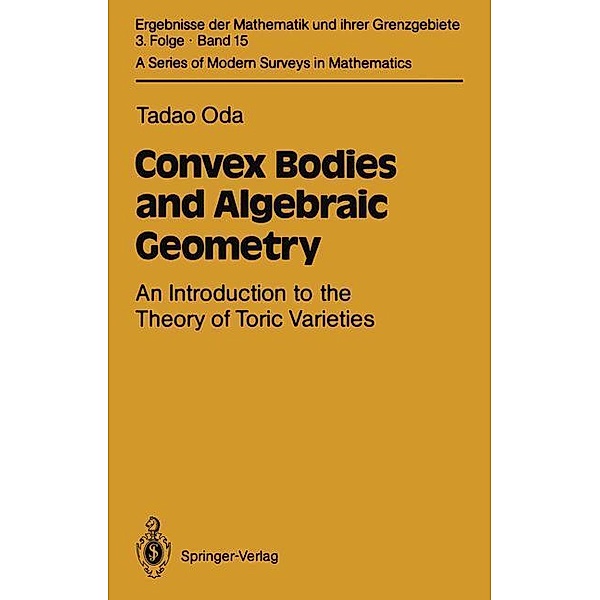 Convex Bodies and Algebraic Geometry, Tadao Oda