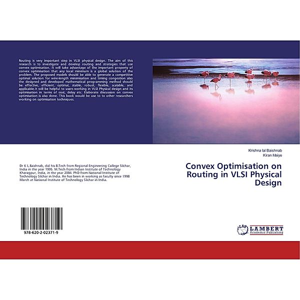 Convex Optimisation on Routing in VLSI Physical Design, Krishna Lal Baishnab, Kiran Maiye