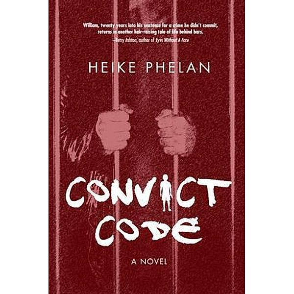 Convict Code / Convict Bd.3, Heike Phelan
