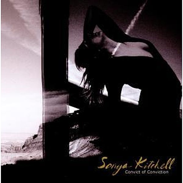 Convict Of Conviction (Mini Album), Sonya Kitchell