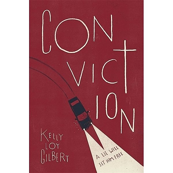 Conviction, Kelly Loy Gilbert