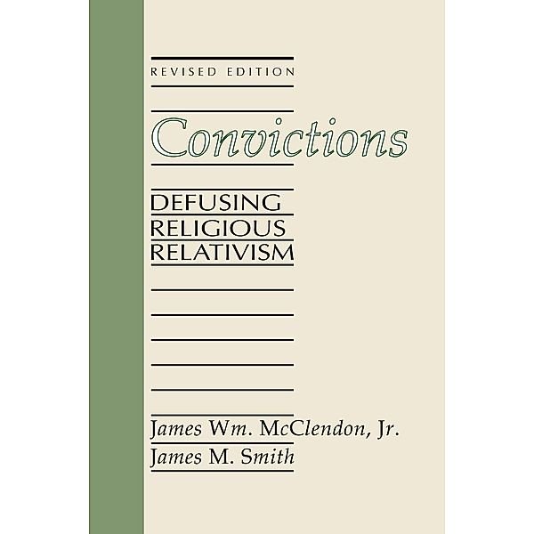 Convictions, James Wm. McClendon, James M. Smith