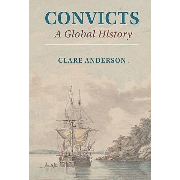 Convicts, Clare Anderson