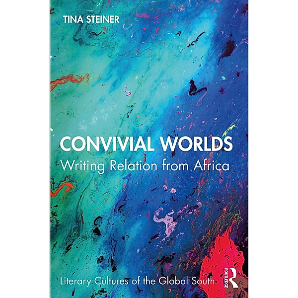 Convivial Worlds, Tina Steiner