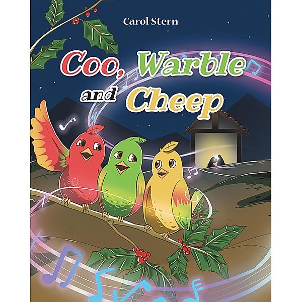 Coo, Warble and Cheep, Carol Stern