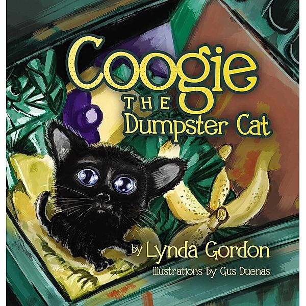 Coogie the Dumpster Cat, Lynda S. Gordon
