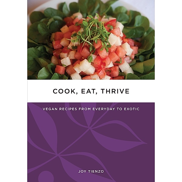 Cook, Eat, Thrive / Tofu Hound Press, Joy Tienzo