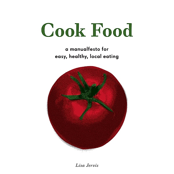Cook Food / PM Press, Lisa Jervis