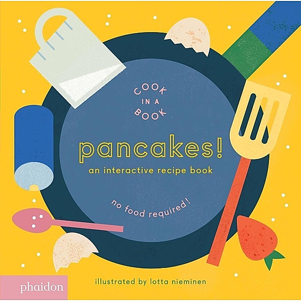 Cook In A Book / Pancakes!, Lotta Nieminen