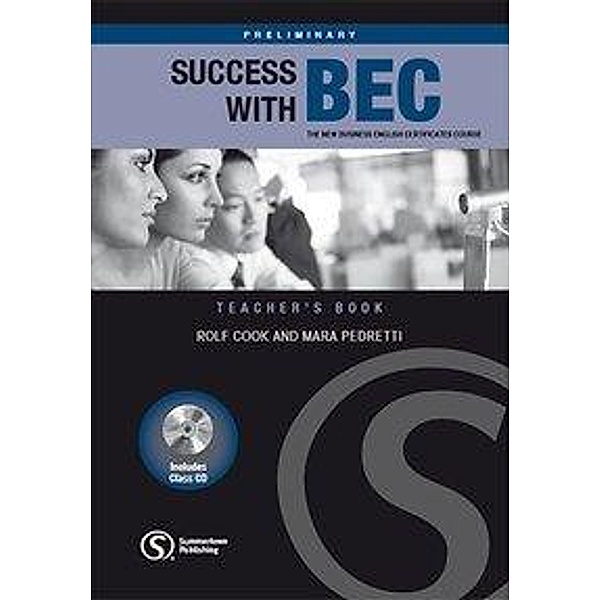 Cook, R: Success with BEC, Preliminary. Teacher's Book m. 2, Rolf Cook, Mara Pedretti