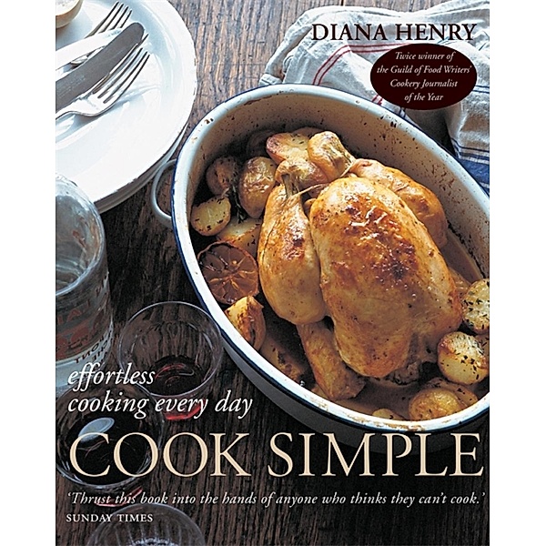 Cook Simple, Diana Henry