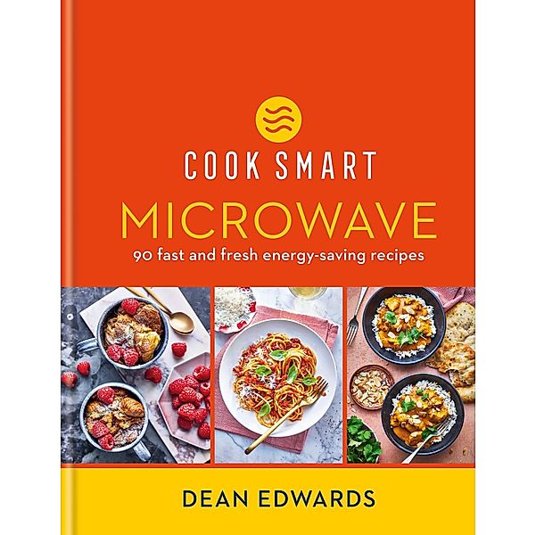 Cook Smart: Microwave, Dean Edwards