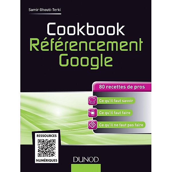 Cookbook Référencement Google / Hors Collection, Samir Ghouti-Terki