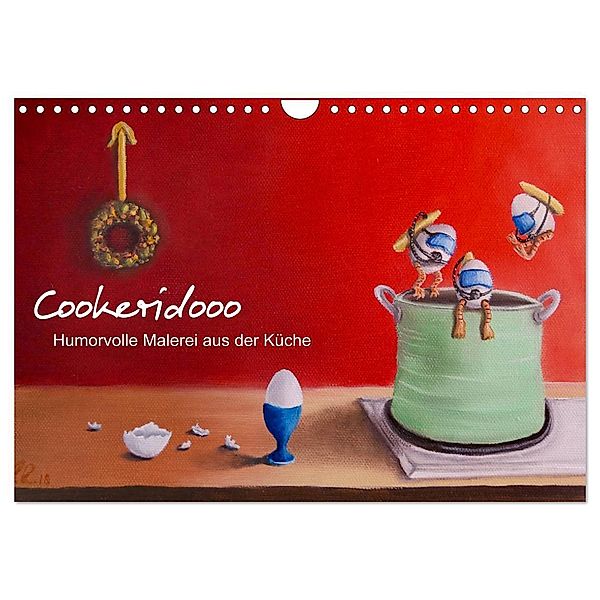 Cookeridooo - Humorvolle Malerei aus der Küche (Wandkalender 2024 DIN A4 quer), CALVENDO Monatskalender, Eva Ludwig