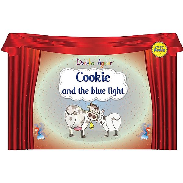 Cookie and the blue light, Dorinha Aguiar