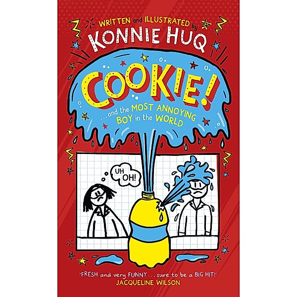 Cookie! (Book 1): Cookie and the Most Annoying Boy in the World / Cookie!, Konnie Huq