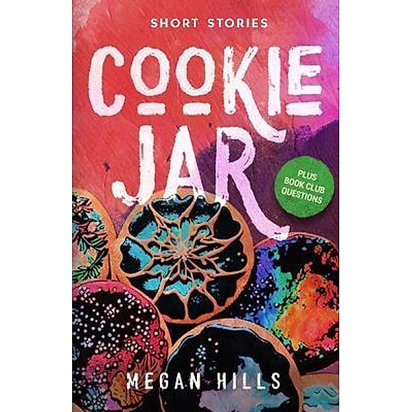 Cookie Jar / Megan Hills Books, Megan Hills