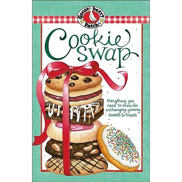 Cookie Swap Cookbook / Gooseberry Patch, Gooseberry Patch