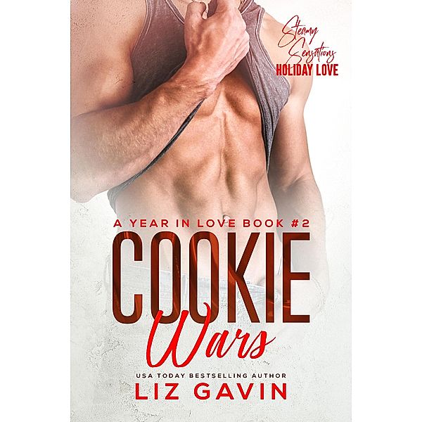 Cookie Wars (A Year In Love, #2) / A Year In Love, Liz Gavin