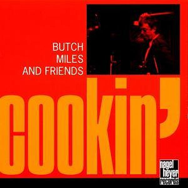 Cookin', Butch Miles